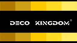 DECO KINGDOM