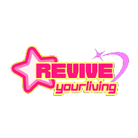 Revive your living