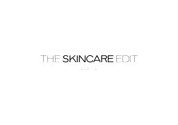 The Skincare Edit