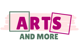 Arts and More