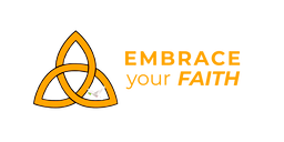 Embrace Your Faith
